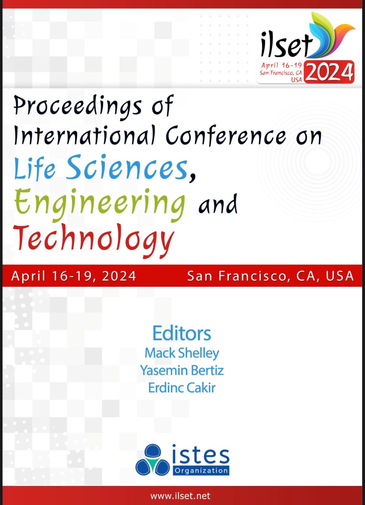 Proceedings of International Conference on Life Sciences, Engineering and Technology