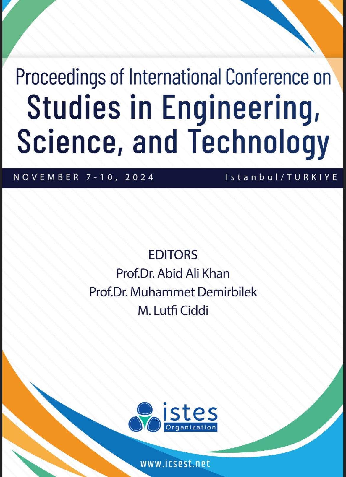 Proceedings of International Conference on Studies in Engineering, Science, and Technology